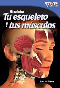 Produktbild: Mira Adentro: Tu Esqueleto Y Tus M&uacute;sculos