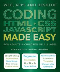 Produktbild: Crute, A: Coding HTML CSS JavaScript Made Easy
