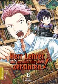 Produktbild: Herr Lehrer, wir werden die Welt zerst&ouml;ren! 08