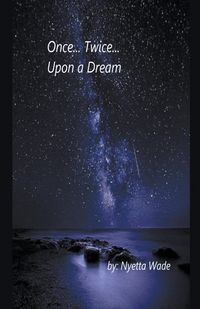Produktbild: Once... Twice... Upon a Dream