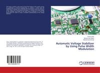 Produktbild: Automatic Voltage Stabilizer by Using Pulse Width Modulation