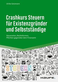 Produktbild: Crashkurs Steuern f&uuml;r Existenzgr&uuml;nder und Selbstst&auml;ndige