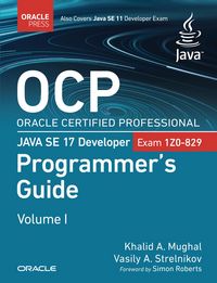 Produktbild: OCP Oracle Certified Professional Java SE 17 Developer (1Z0-829) Programmer's Guide