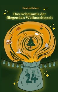 Produktbild: Das Geheimnis der fliegenden Weihnachtszeit