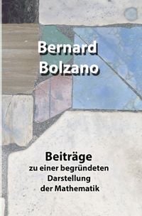 Produktbild: Beitr&auml;ge zu einer begr&uuml;ndeten Darstellung der Mathematik