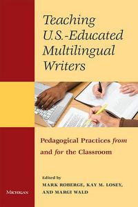 Produktbild: Roberge, M: Teaching U.S.- Educated Multilingual Writers