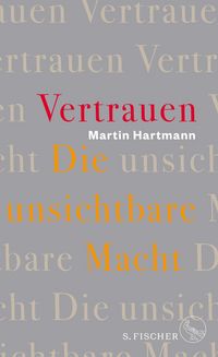 Produktbild: Vertrauen - Die unsichtbare Macht