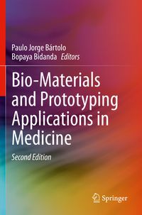 Produktbild: Bio-Materials and Prototyping Applications in Medicine