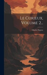 Produktbild: Le Curieux, Volume 2...