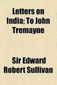 Produktbild: Letters on India; To John Tremayne