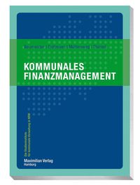 Bild vom Artikel Kommunales Finanzmanagement vom Autor Thomas Baumeister