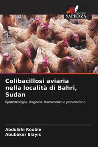 Produktbild: Colibacillosi aviaria nella localit&agrave; di Bahri, Sudan