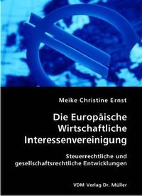 Produktbild: Die Europ&auml;ische Wirtschaftliche Interessenvereinigung