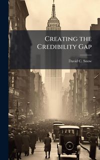 Produktbild: Creating the Credibility Gap