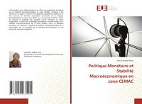 Produktbild: Politique Mon&eacute;taire et Stabilit&eacute; Macro&eacute;conomique en zone CEMAC