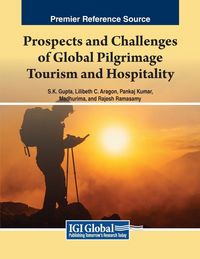 Produktbild: Prospects and Challenges of Global Pilgrimage Tourism and Hospitality