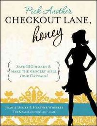 Produktbild: Demer, J: Pick Another Checkout Lane, Honey