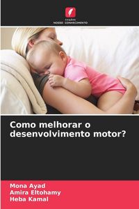Produktbild: Como melhorar o desenvolvimento motor?