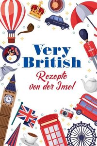 Bild vom Artikel Very British - Rezepte von der Insel vom Autor Carola Ruff
