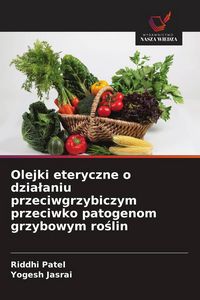 Produktbild: Olejki eteryczne o dzia&iquest;aniu przeciwgrzybiczym przeciwko patogenom grzybowym ro&iquest;lin