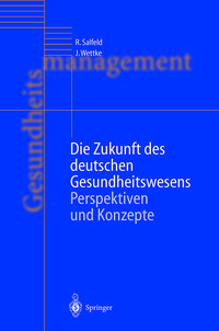 Produktbild: Die Zukunft des deutschen Gesundheitswesens