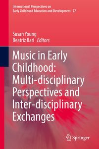 Produktbild: Music in Early Childhood: Multi-disciplinary Perspectives and Inter-disciplinary Exchanges