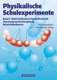 Produktbild: Physikalische Schulexperimente - Band 3