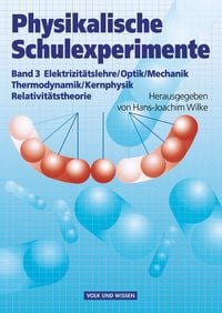 Produktbild: Physikalische Schulexperimente - Band 3