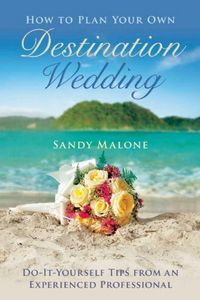 Produktbild: How to Plan Your Own Destination Wedding