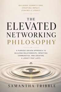 Produktbild: The Elevated Networking Philosophy