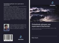 Produktbild: Onbeklede glimpen van superzware elementen