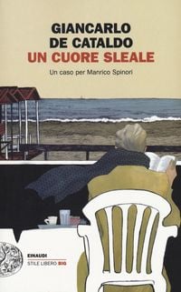 Produktbild: Un cuore sleale. Un caso per Manrico Spinori