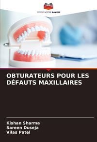 Produktbild: Obturateurs Pour Les D&eacute;fauts Maxillaires