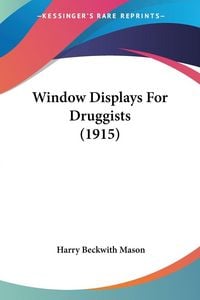 Produktbild: Window Displays For Druggists (1915)