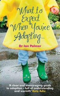 Produktbild: What to Expect When You''re Adopting...