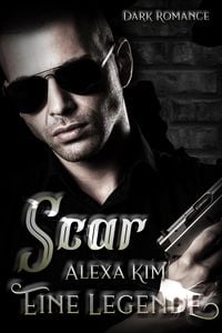 Produktbild: Scar - Eine Legende (Dark Romance)