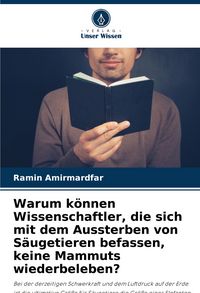 Produktbild: Warum k&ouml;nnen Wissenschaftler, die sich mit dem Aussterben von S&auml;ugetieren befassen, keine Mammuts wiederbeleben?