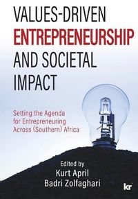 Produktbild: Values-Driven Entrepreneurship And Societal Impact: Setting the Agenda for Entrepreneuring Across (Southern) Africa