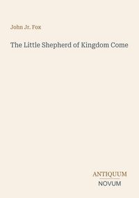 Produktbild: The Little Shepherd of Kingdom Come
