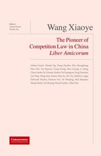 Produktbild: Wang Xiaoye Liber Amicorum: The Pioneer of Competition Law in China