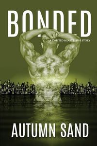 Produktbild: Bonded: A Twisted Hearts Love Story