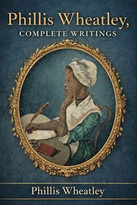 Produktbild: Phillis Wheatley, Complete Writings