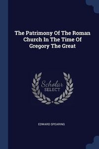 Produktbild: The Patrimony Of The Roman Church In The Time Of Gregory The Great