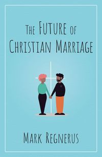 Produktbild: The Future of Christian Marriage