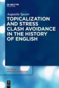 Produktbild: Topicalization and Stress Clash Avoidance in the History of English