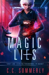 Produktbild: Magic Lies (Croft and Sterling Paranormal PI Agency, #2)