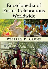 Produktbild: Encyclopedia of Easter Celebrations Worldwide