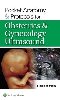 Produktbild: Pocket Anatomy & Protocols for Obstetrics & Gynecology Ultrasound