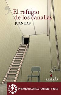Bild vom Artikel El refugio de los canallas vom Autor Juan Bas Pérez