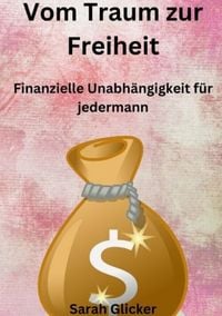 Produktbild: Vom Traum zur Freiheit